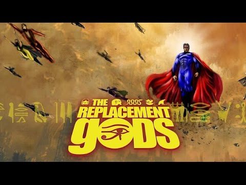 The Replacement Gods