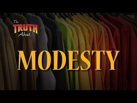 The Truth about Modesty